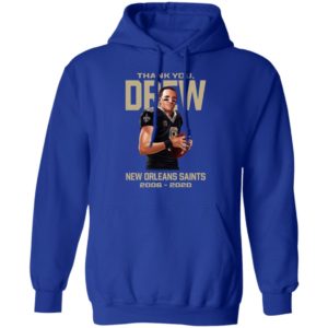 Thank You Drew New Orleans Saint 2006 2020 Shirt