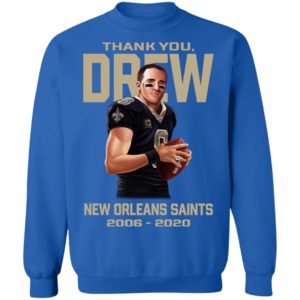 Thank You Drew New Orleans Saint 2006 2020 Shirt