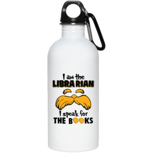The Lorax, I Am The Librarian I Speak For The Books Coffee Mug