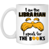 The Lorax, I Am The Librarian I Speak For The Books Coffee Mug