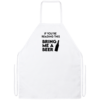If You’re Reading This Bring Me A Beer Apron
