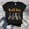 The Golden Girl Crossing Road T Shirt