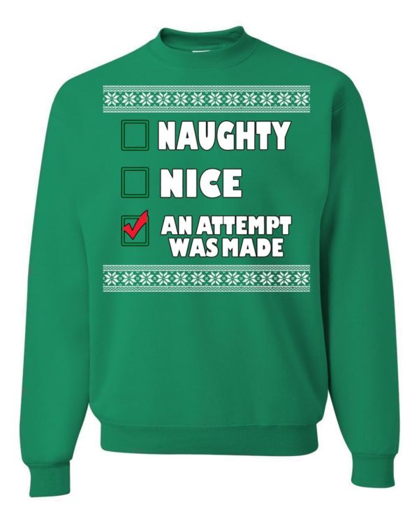 Ugly Christmas Sweater An Attempt Was Made Unisex Sweatshirt