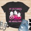 In October We Wear Pink Ghosts And Pumpkins Halloween Breast Cancer Shirt