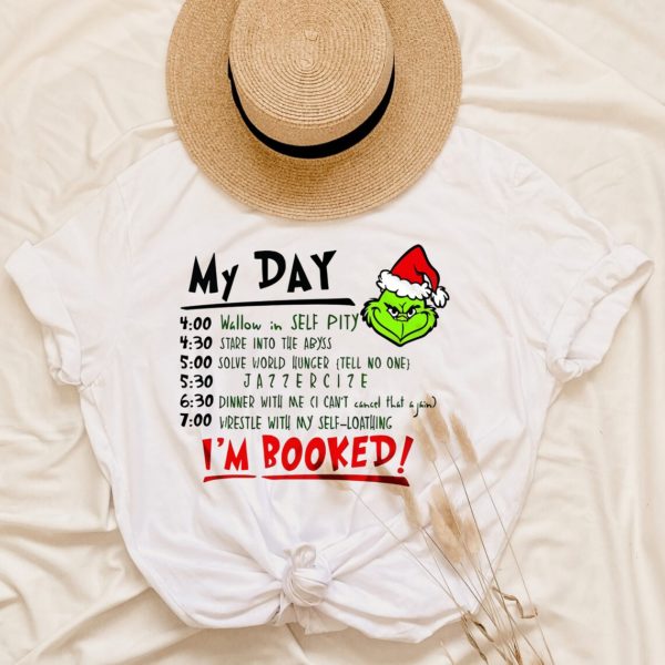 Grinch My Day I'm Booked Funny Christmas Shirt