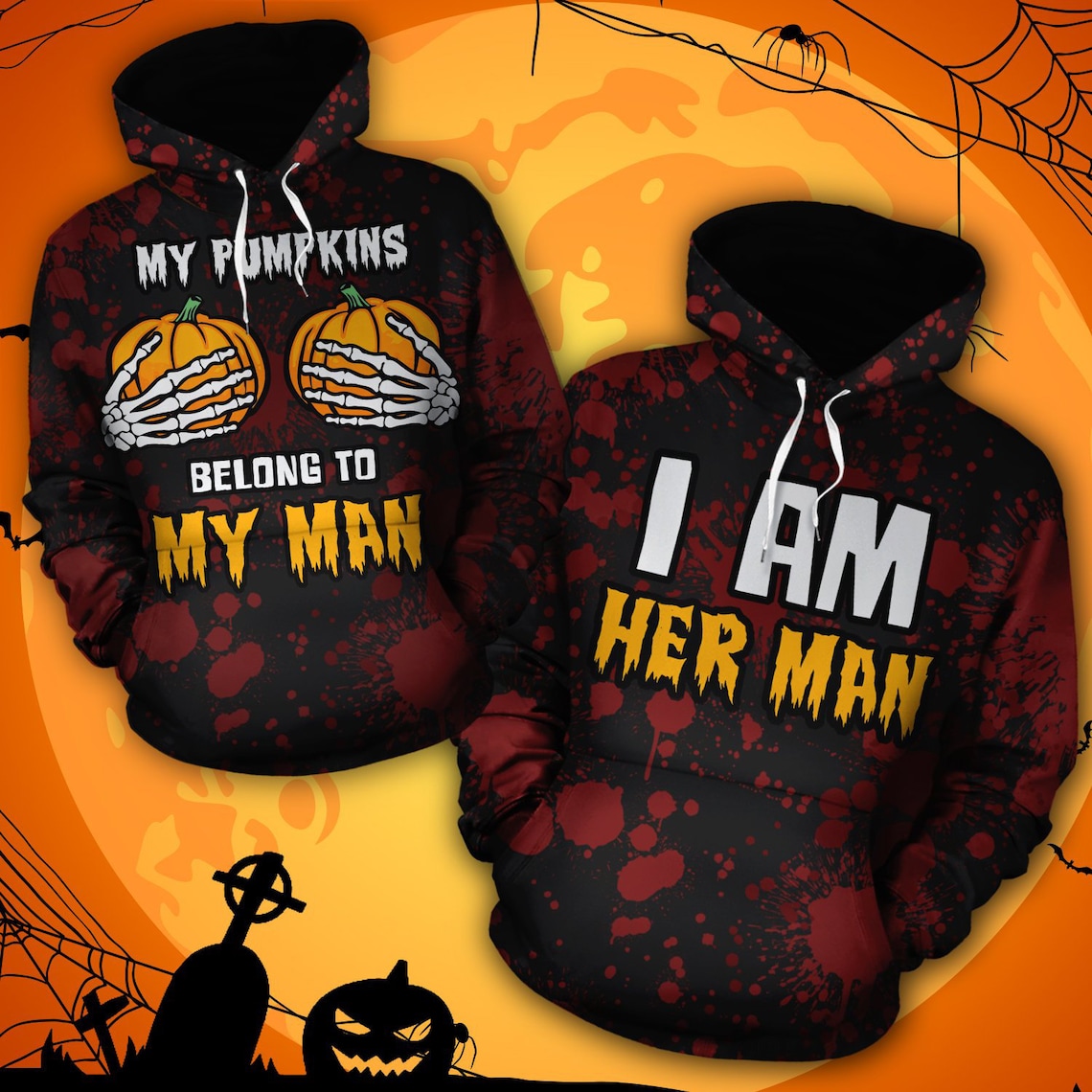 My Pumpkins Belong To My Man And I Am Her Man Matching Halloween Pumpkin Couple Hoodie