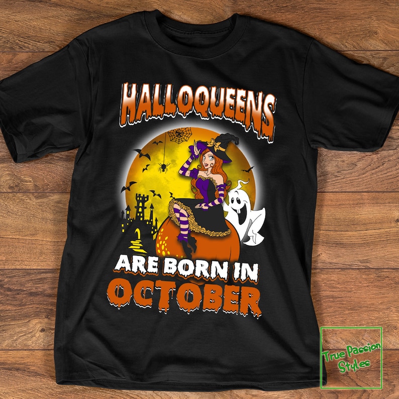 Halloqueens Are Born in October Cute Witch Halloween Shirt