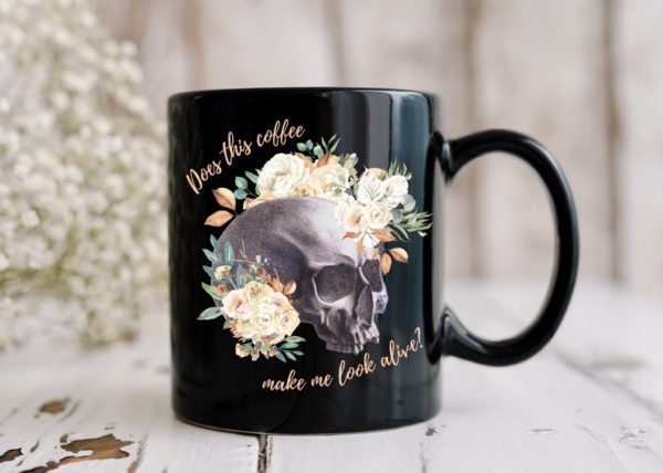 Floral Goth Skull Does This Coffee Make Me Look Alive Mugs