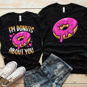 I'm Donuts About You Couples Valentines Shirts