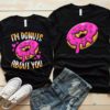 I’m Donuts About You Couples Valentines Shirts