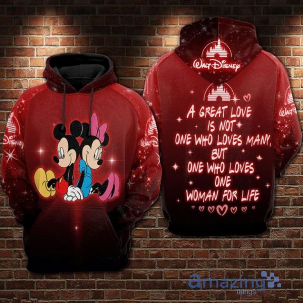 A Great Love Is Not One Who Love Many ? Mickey Minnie Over Print All Over Print 3D Hoodie
