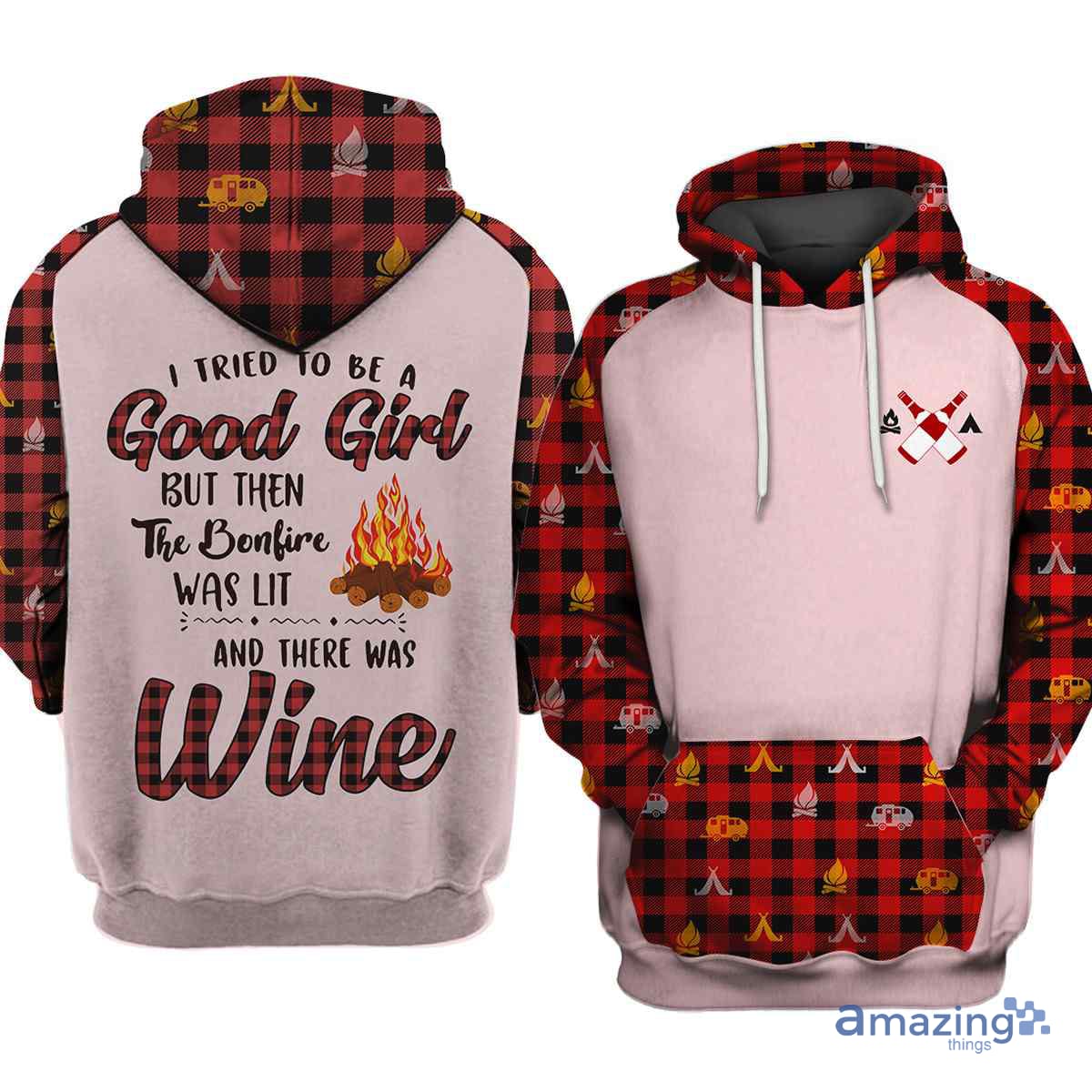Bonfire Was Lit Wine Girl Camping All Over Printed 3D Hoodie image Bonfire Was Lit Wine Girl Camping All Over Printed 3D Hoodie