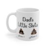 Dad’s Little Shits Personalized Name Ceramic Mugs
