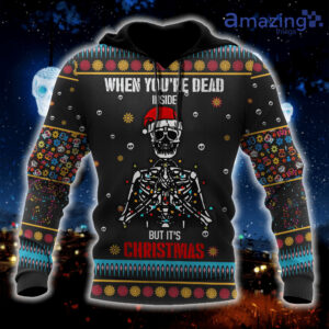 When You're Dead Inside But It's Christmas Ugly Christmas 3D Shirts - 3D Hoodie - Black