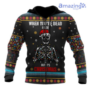 When You're Dead Inside But It's Christmas Ugly Christmas 3D Shirts - 3D Zip Hoodie - Black