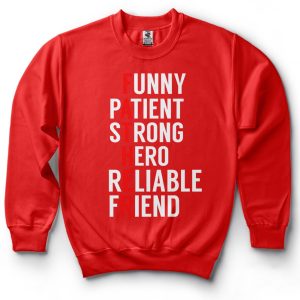 Funny Patient Strong Hero Reliable Friend Father's Day Sweatshirt