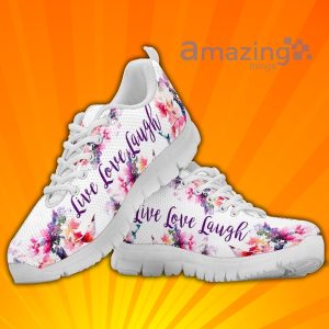 Live Love Laugh Custom Sneakers Shoes For Men And Women