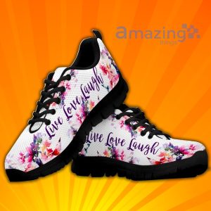 Live Love Laugh Custom Sneakers Shoes For Men And Women