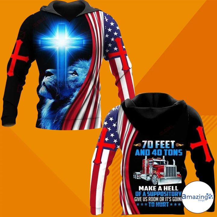 70 Feet And 40 Tons Make A Hell Of A Suppository 3D Hoodies image 70 Feet And 40 Tons Make A Hell Of A Suppository 3D Hoodies Product photo 1