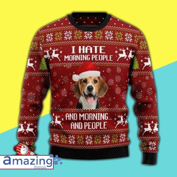 Christmas Patterns And Beagle Dog I Hate Morning People Ugly Christmas Sweater