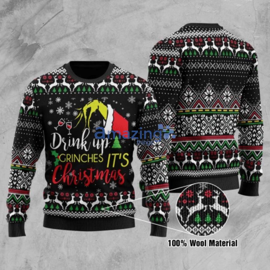Drink Up Grinches It's Christmas 3D Wool Material Sweater image Drink Up Grinches It's Christmas 3D Wool Material Sweater