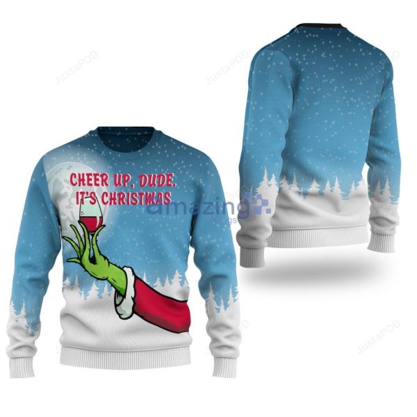 Grinch Cheer Up Dude Ugly Christmas Sweater All Over Print Sweatshirtproduct photo 1