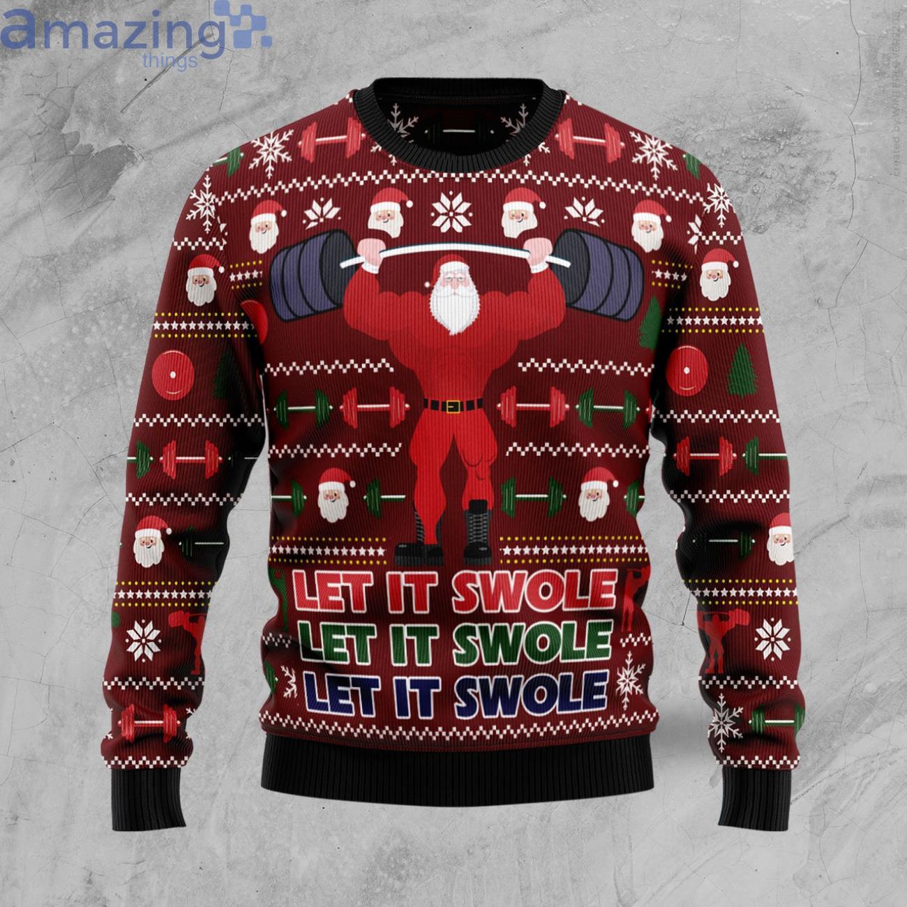 Santa Let It Swole Sata Strong Funny Ugly Christmas Sweater image Santa Let It Swole Sata Strong Funny Ugly Christmas Sweaterproduct photo 1 Product photo 1