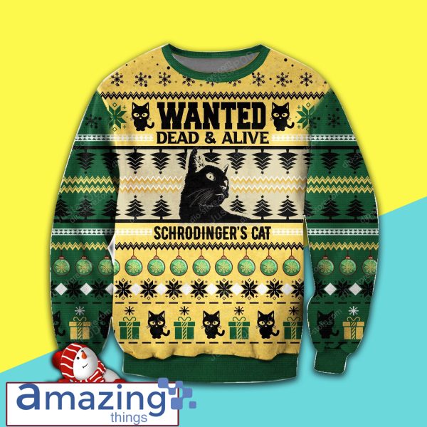 Wanted Dead Alive Schrodingers Cat Ugly Christmas Sweater