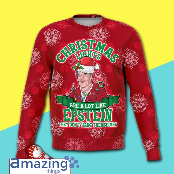 Xmas Lights Are Like Epstein Ugly Christmas Sweater Sweatshirt