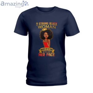 A Strong Black Woman Black Girls Ladies T-Shirt Product Photo 2