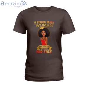 A Strong Black Woman Black Girls Ladies T-Shirt Product Photo 4