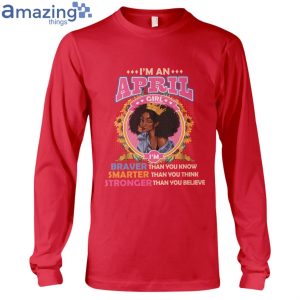 April Girl Braver Than You Know Ladies T Shirt image April Girl Braver Than You Know Ladies T-Shirt Product Photo 7