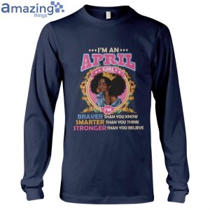 April Girl Braver Than You Know Ladies T Shirt image April Girl Braver Than You Know Ladies T-Shirt Product Photo 8