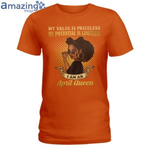 April Queen Her Value Is Priceless Ladies T Shirt image April Queen Her Value Is Priceless Ladies T-Shirt Product Photo 4