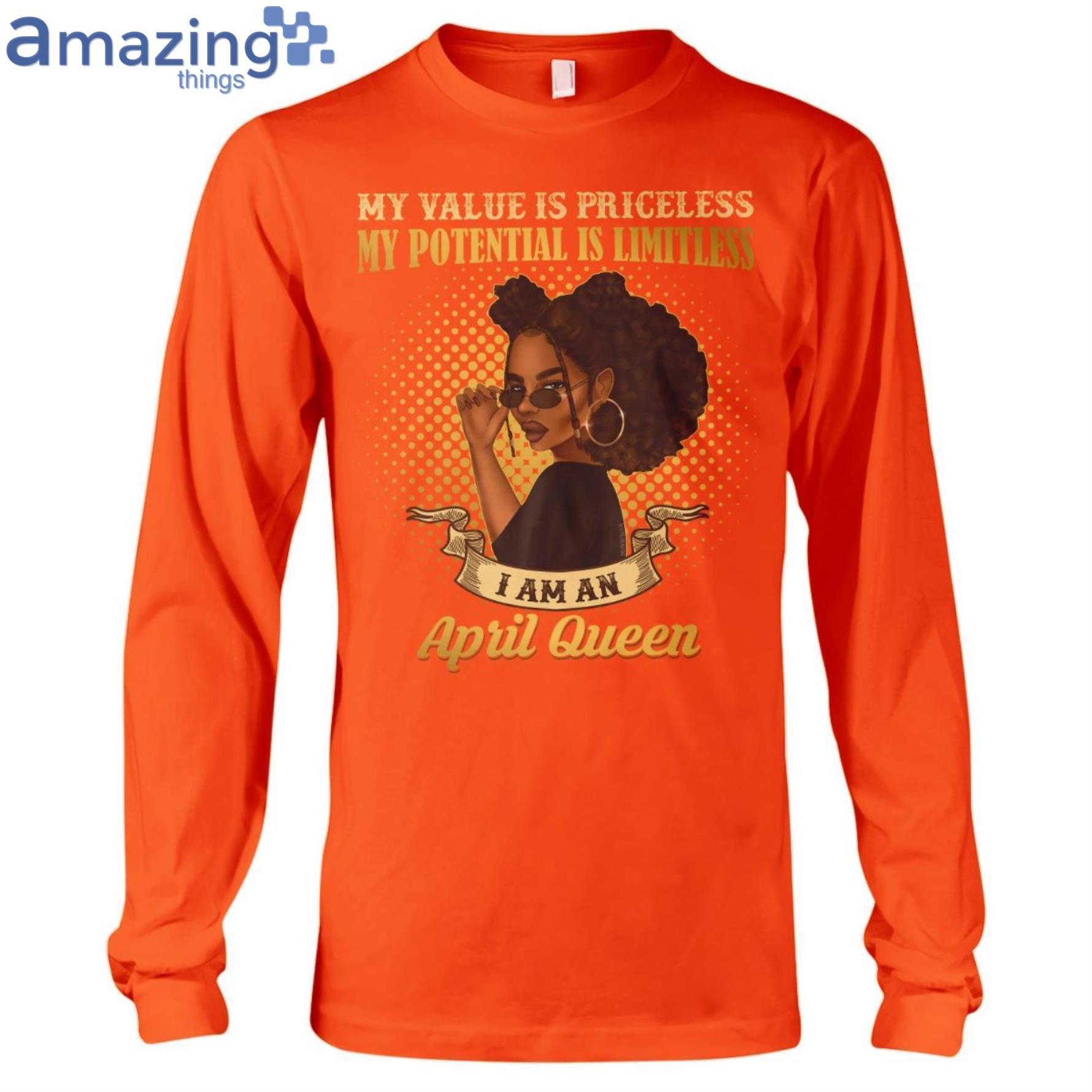 April Queen Her Value Is Priceless Ladies T Shirt image April Queen Her Value Is Priceless Ladies T-Shirt Product Photo 9