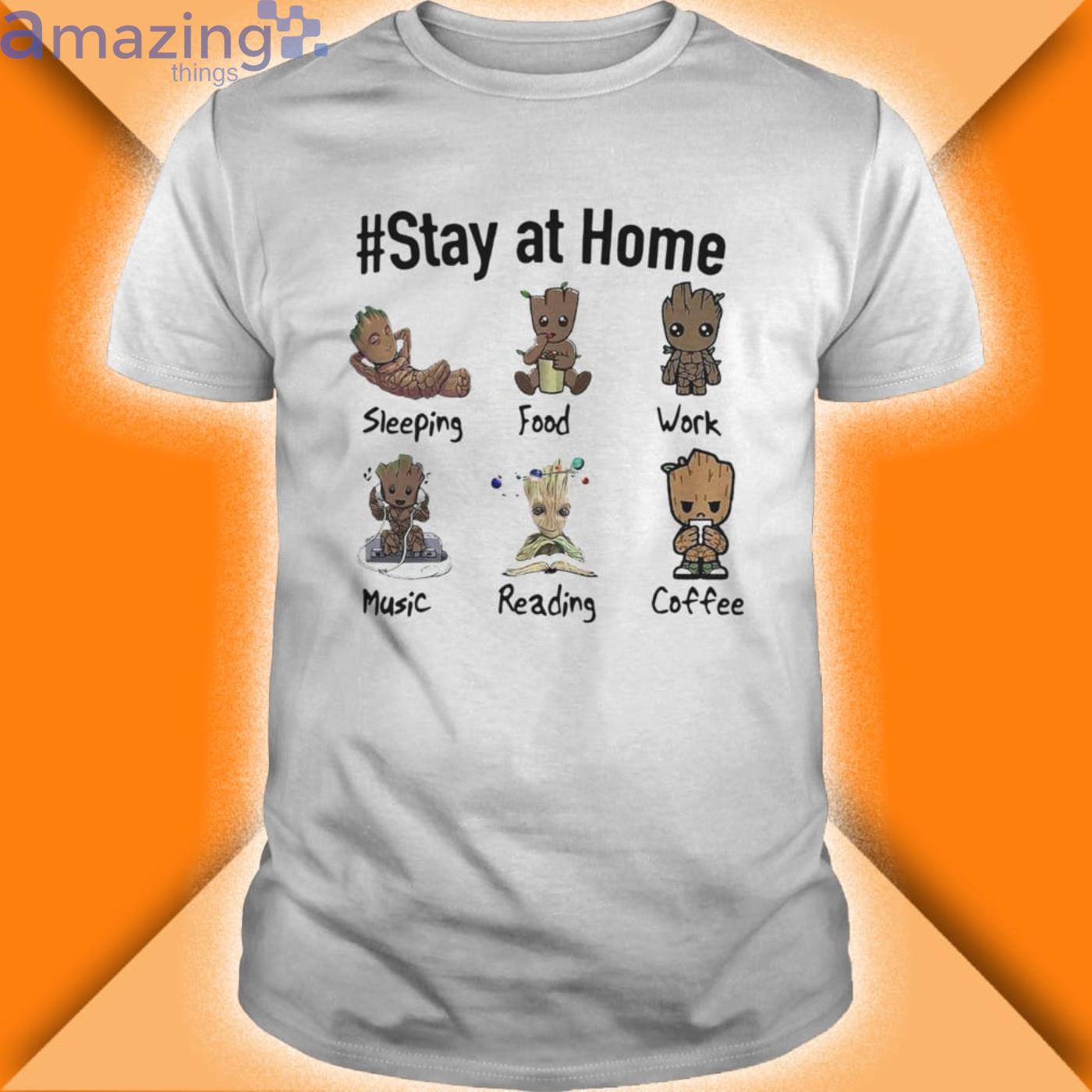 Baby Groot Stay At Home Shirt Product Photo 1