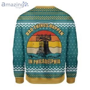 Bad Things Happen In Philadelphia Ugly Christmas Sweater Product Photo 2