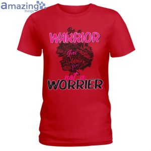 Be A Warrior Not A Worrier Ladies T-Shirt Product Photo 2