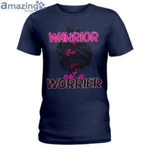 Be A Warrior Not A Worrier Ladies T-Shirt Product Photo 3