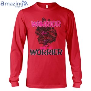 Be A Warrior Not A Worrier Ladies T-Shirt Product Photo 6