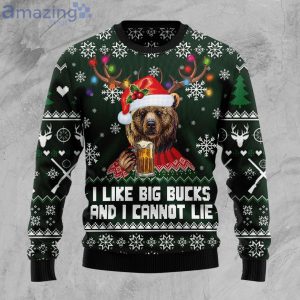 Bear Hunting And Beer I Like Big Bucks And I Cannot Lie Ugly Christmas Sweater Product Photo 1