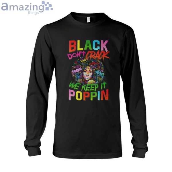 Black Don't Crack We Keep It Poppin Ladies T-Shirt Product Photo 6