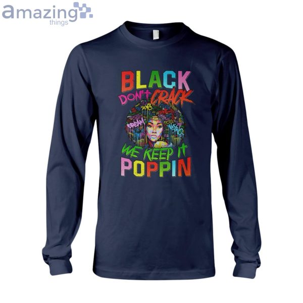 Black Don't Crack We Keep It Poppin Ladies T-Shirt Product Photo 7