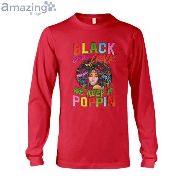 Black Don't Crack We Keep It Poppin Ladies T-Shirt Product Photo 8