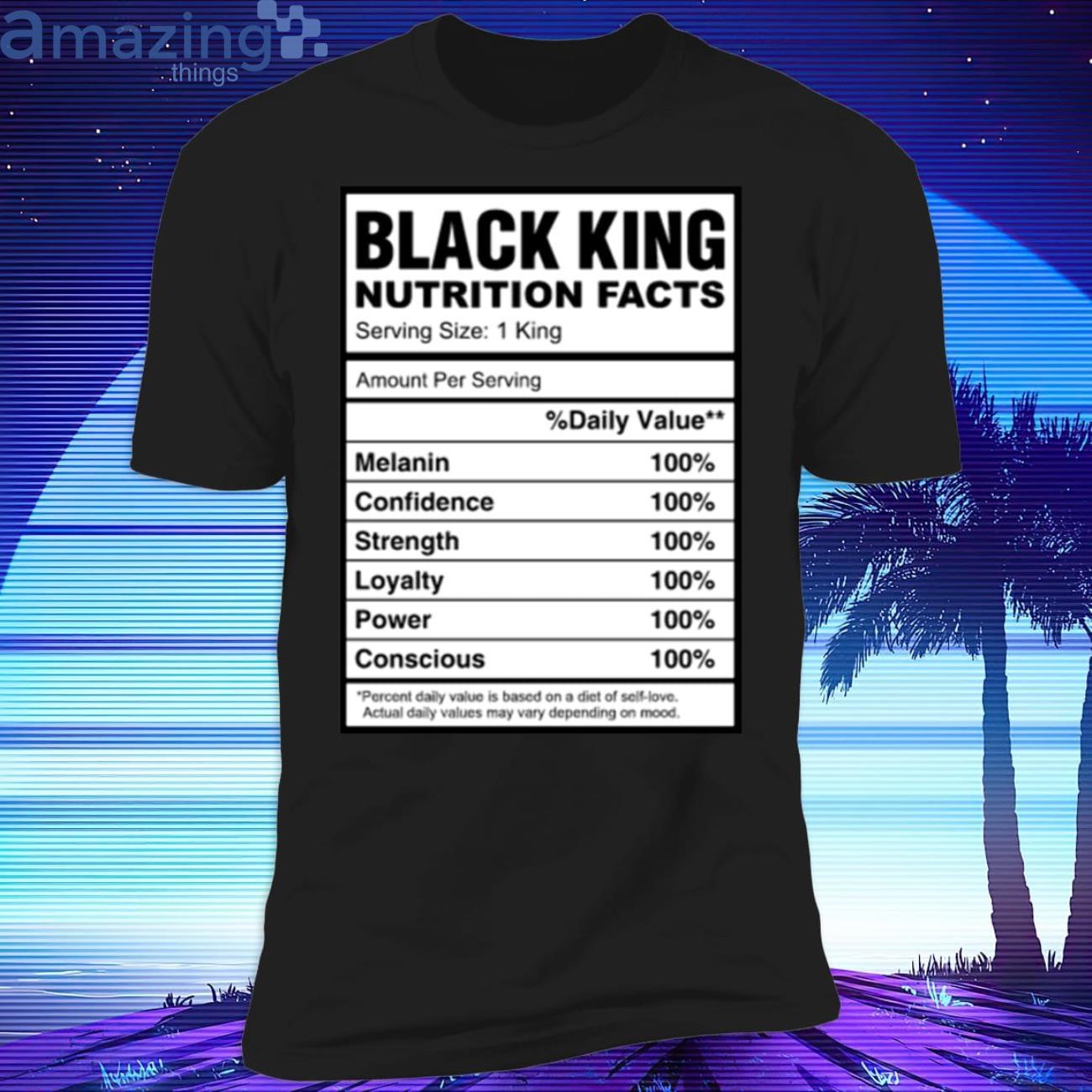 Black King Nutrition Facts T-Shirt Product Photo 1