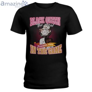Black Queen The Most Powerful Piece In The Game Ladies T-Shirt Product Photo 1