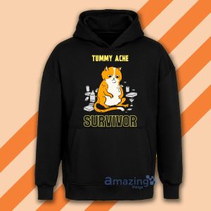 Cat Tummy Ache Survior Shirt