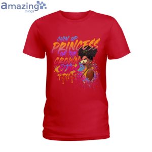 Chin Up Princess Paint Texture Ladies T-Shirt Product Photo 5