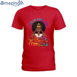 Chin Up Straighten Your Crown Ladies T-Shirt Product Photo 5