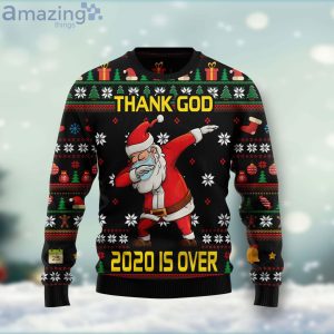 Christmas Thank God 2020 Is Over Santa Dabbing Ugly Christmas Sweater Product Photo 2